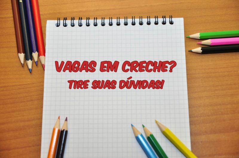 CRECHE: Secretária tira as principais dúvidas sobre o assunto CRECHE: Secretária tira as principais dúvidas sobre o assunto